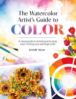 Cover image for 9781446313473 - The Watercolor Artist's Guide to Color