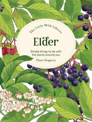 Cover image for 9781446313749 - The Little Wild Library: Elder