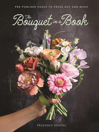 Cover image for 9781446314289 - The Bouquet in a Book