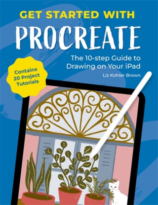 Cover image for 9781446314678 - Get Started with Procreate