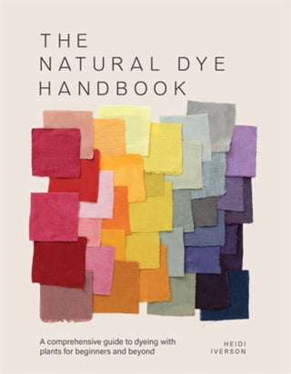 Cover image for 9781446314760 - The Natural Dye Handbook