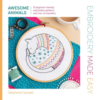 Supplemental image for 9781446315323 - Embroidery Made Easy: Awesome Animals