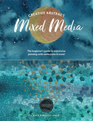 Cover image for 9781446315613 - Creative Abstract Mixed Media