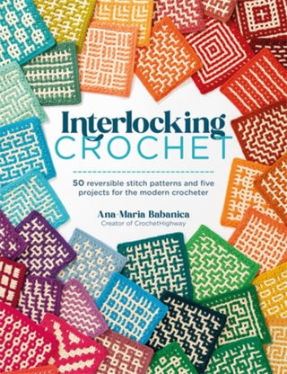 Cover image for 9781446316092 - Interlocking Crochet