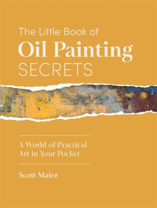 Cover image for 9781446317082 - The Little Book of Oil Painting Secrets