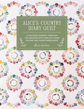 Cover image for 9781446317310 - Alice'S Country Diary Quilt
