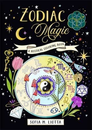 Cover image for 9781446317624 - A Mystical Coloring Book: Zodiac Magic