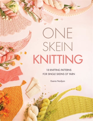 Cover image for 9781446317754 - One Skein Knitting