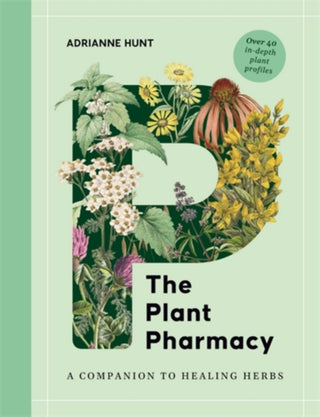 Cover image for 9781446317884 - The Plant Pharmacy