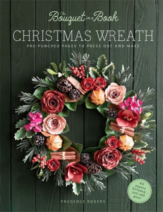 Cover image for 9781446318713 - The Bouquet in a Book Christmas Wreath