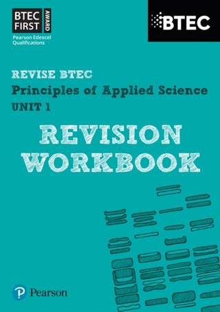 Supplemental image for 9781446902783 - Pearson REVISE BTEC First in Applied Science: Principles of Applied Science Unit 1 Revision Workbook - for 2026, 2027 exams