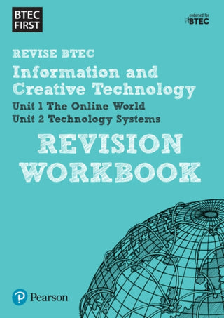 Cover image for 9781446909805 - Pearson REVISE BTEC First in I&CT Revision Workbook - for 2025 and 2026 exams