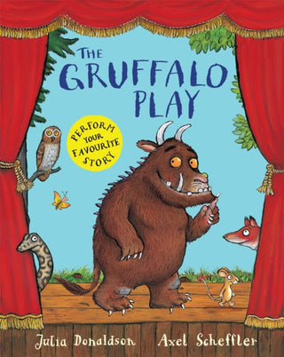 Cover image for 9781447243090 - The Gruffalo Play