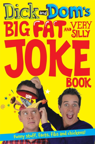 Cover image for 9781447256373 - Dick and Dom's Big Fat and Very Silly Joke Book