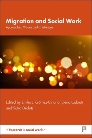 Cover image for 9781447361817 - Migration and Social Work – Approaches, Visions and Challenges