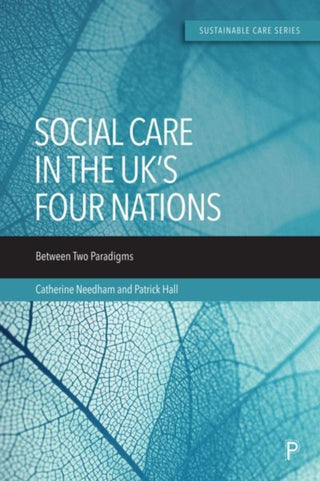 Cover image for 9781447364641 - Social Care in the UK’s Four Nations