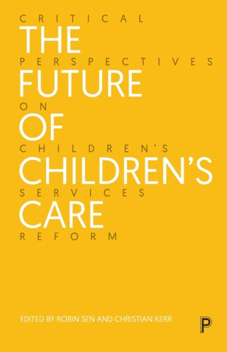 Cover image for 9781447368267 - The Future of Children’s Care