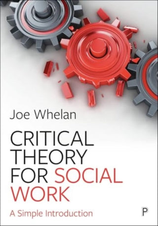 Cover image for 9781447371687 - Critical Theory for Social Work