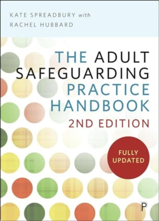 Cover image for 9781447374817 - The Adult Safeguarding Practice Handbook