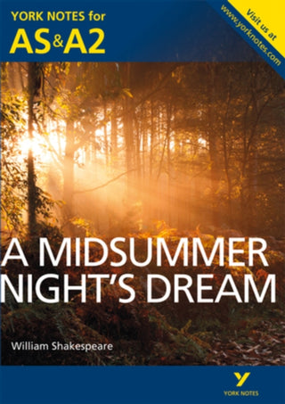 Cover image for 9781447948841 - A Midsummer Night's Dream: York Notes AS & A2 - for 2026, 2027 exams
