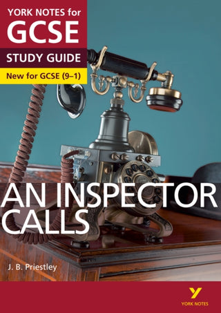 Cover image for 9781447982166 - An Inspector Calls York Notes GCSE English Literature Study Guide - for 2026, 2027 exams
