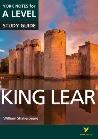 Cover image for 9781447982241 - King Lear York Notes A-level English Literature - for 2026, 2027 exams