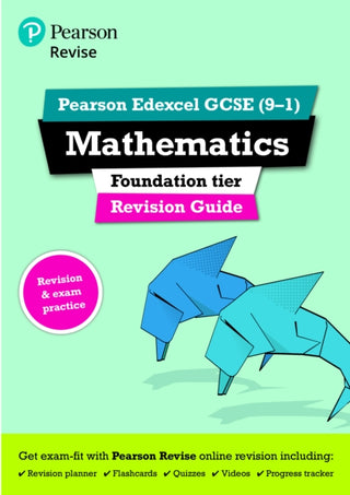 Cover image for 9781447988045 - Pearson REVISE Edexcel GCSE Maths (Foundation) Revision Guide incl. online revision, quizzes and videos - for 2026, 2027 exams