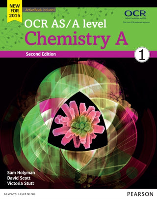 Cover image for 9781447990789 - OCR AS/A level Chemistry A Student Book 1 + ActiveBook