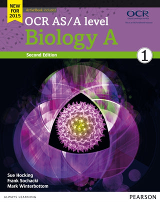 Cover image for 9781447990796 - OCR AS/A level Biology A Student Book 1 + ActiveBook