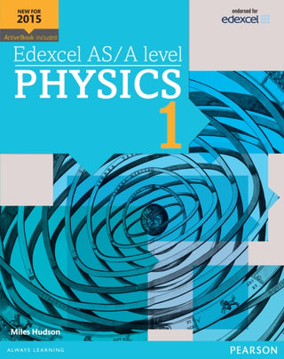 Cover image for 9781447991182 - Edexcel AS/A level Physics Student Book 1 + ActiveBook