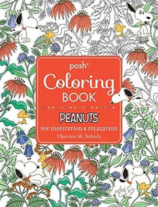 Cover image for 9781449483197 - Posh Adult Coloring Book: Peanuts for Inspiration & Relaxation