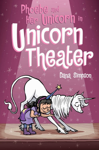 Cover image for 9781449489816 - Phoebe and Her Unicorn in Unicorn Theater