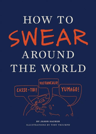 Cover image for 9781452110875 - How to Swear Around the World