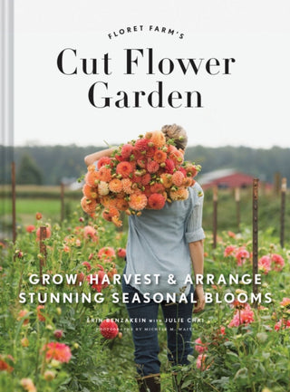 Cover image for 9781452145761 - Floret Farm's Cut Flower Garden