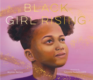 Cover image for 9781452164878 - Black Girl Rising
