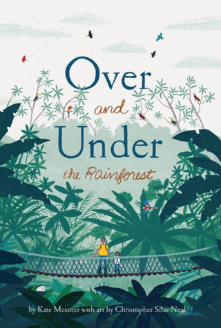 Cover image for 9781452169408 - Over and Under the Rainforest