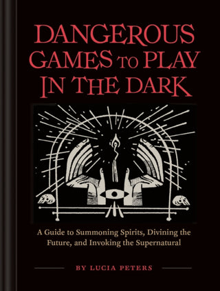 Cover image for 9781452179797 - Dangerous Games to Play in the Dark