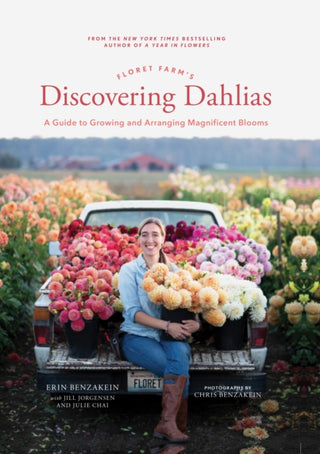 Cover image for 9781452181752 - Floret Farm's Discovering Dahlias