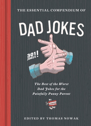 Cover image for 9781452182797 - The Essential Compendium of Dad Jokes