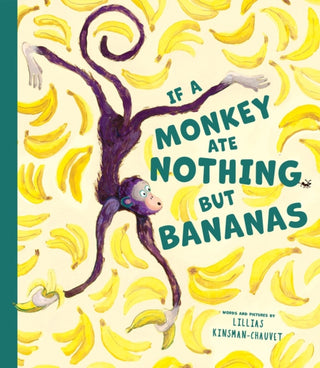 Cover image for 9781454712053 - If a Monkey Ate Nothing but Bananas