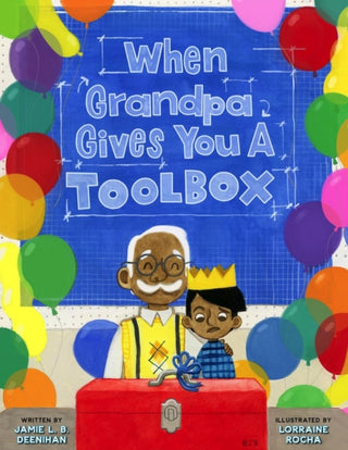 Cover image for 9781454932321 - When Grandpa Gives You a Toolbox