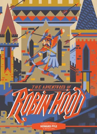 Cover image for 9781454945345 - Classic Starts®: The Adventures of Robin Hood