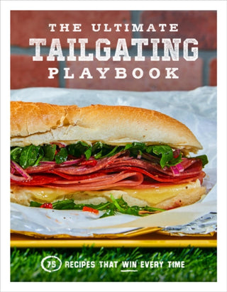 Cover image for 9781454946427 - The Ultimate Tailgating Playbook