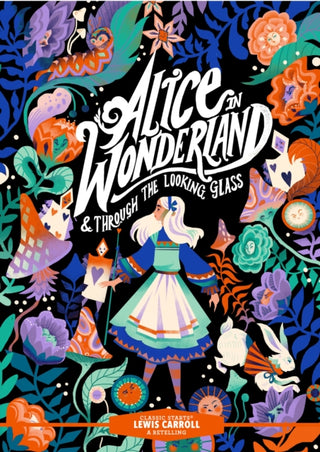 Cover image for 9781454948377 - Classic Starts®: Alice in Wonderland & Through the Looking-Glass