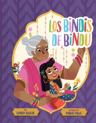 Cover image for 9781454950752 - Los bindis de Bindu (Spanish Edition)