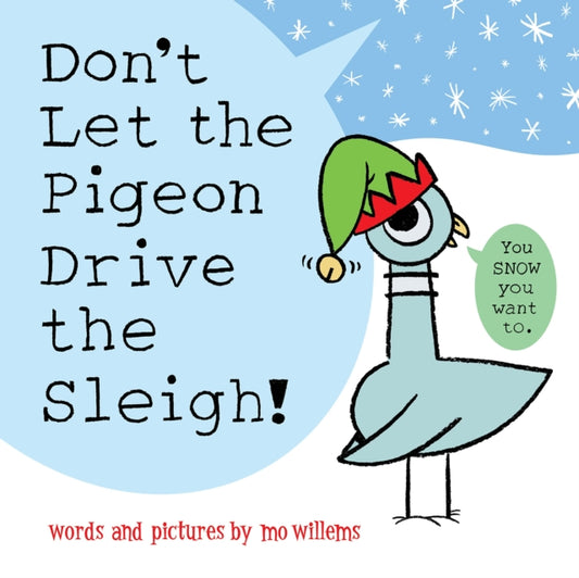 Cover image for 9781454952787 - Don't Let the Pigeon Drive the Sleigh!