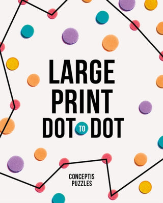 Cover image for 9781454953401 - Large Print Dot-to-Dot