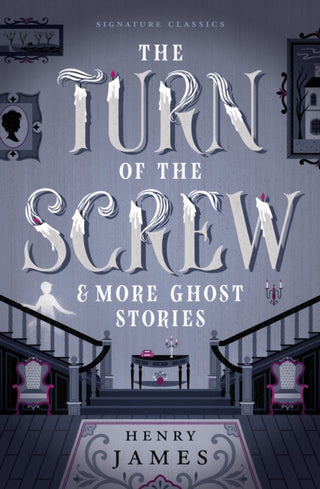 Cover image for 9781454953593 - The Turn of the Screw & More Ghost Stories