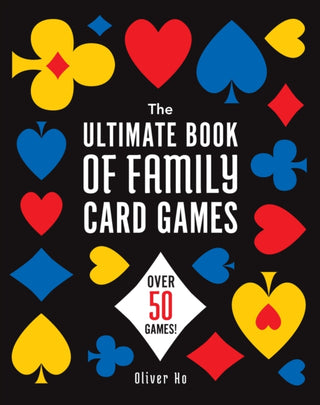 Supplemental image for 9781454953753 - The Ultimate Book of Family Card Games