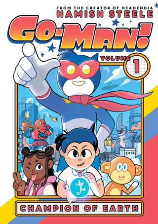 Cover image for 9781454955030 - Go-Man: Champion of Earth
